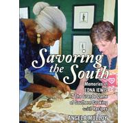 Angela Mulloy Savoring the South (Tascabile)
