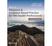 Angela N. Hisso Bailey's Research & Evidence-Based Practice for the (Tascabile)