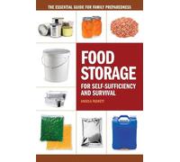 Angela Paskett Food Storage for Self-Sufficency and Survival (Tascabile)