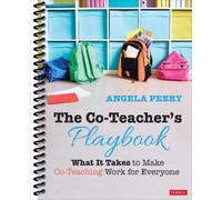 Angela Peery The Co-Teacher′s Playbook (Anello, filo) Corwin Teaching Essentials