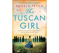Angela Petch The Tuscan Girl (Tascabile)
