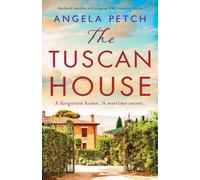 Angela Petch The Tuscan House (Tascabile)