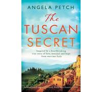 Angela Petch The Tuscan Secret (Tascabile)