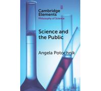 Angela Potochnik Science and the Public (Tascabile)