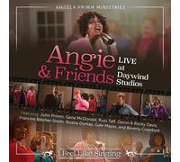 Angela Primm Angie & Friends Live At Daywind Studios: I Feel Singing (CD)