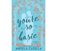 Angela R Casella You're so Basic (Tascabile) Finding You