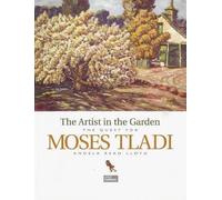 Angela Read Lloyd The artist in the garden (Tascabile)
