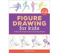 Angela Rizza Figure Drawing for Kids (Tascabile)