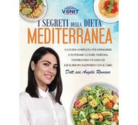 Angela Romano I Segreti della Dieta Mediterranea (Tascabile)