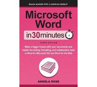 Angela Rose Microsoft Word In 30 Minutes (Tascabile)