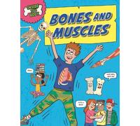 Angela Royston Inside Your Body: Bones and Muscles (Copertina rigida)