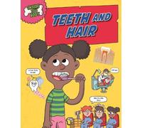 Angela Royston Inside Your Body: Teeth and Hair (Copertina rigida)