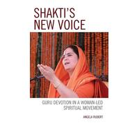 Angela Rudert Shakti's New Voice (Copertina rigida)