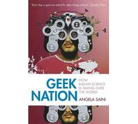 Angela Saini Geek Nation (Tascabile)