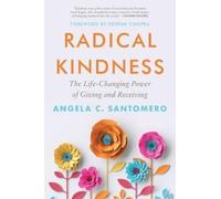 Angela Santomero Radical Kindness (Tascabile) (PRESALE 07/05/2026)