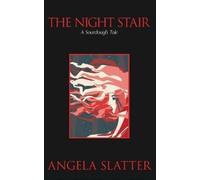 Angela Slatter The Night Stair (Tascabile)