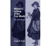 Angela Smith Women's Writing of the First World War (Tascabile)