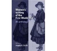 Angela Smith Women's Writing of the First World War (Tascabile)