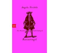 Angela Steidele Rosenstengel: Ein Manuskript aus dem Umfeld Ludwigs (Tascabile)