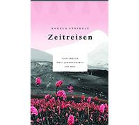 Angela Steidele Zeitreisen: Vier Frauen, zwei Jahrhunderte, e (Copertina rigida)