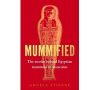 Angela Stienne Mummified (Tascabile)