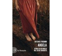 Angela. Storia di un angelo dal sesso smarrito