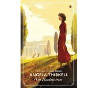 Angela Thirkell The Headmistress (Tascabile) Virago Modern Classics