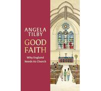 Angela Tilby Good Faith (Copertina rigida) (PRESALE 26/03/2026)