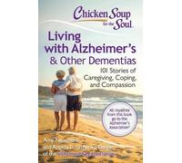 Angela Timashenka Chicken Soup for the Soul: Living with Alzheimer' (Tascabile)