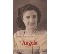 Angela. Una storia vera
