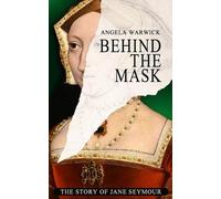 Angela Warwick Behind The Mask (Tascabile)