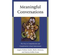 Angela Webster-Smith Shelly Albritton Patricia Kohl Meaningful Conve (Tascabile)