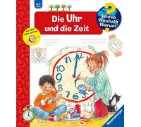 Angela Weinhold Wieso? Weshalb? Warum? Die Uhr und die Zeit. (Ab (Anello, filo)