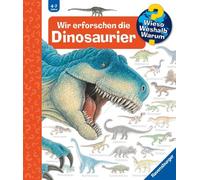 Angela Weinhold Wir erforschen die Dinosaurier (Copertina rigida)