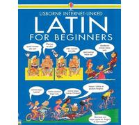 Angela Wilkes Latin for Beginners (Tascabile) Language for Beginners Book
