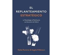 Angela Wilkinson Kees Van Der Heijden Rafael El Replanteamiento Est (Tascabile)