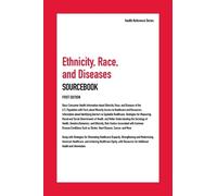 Angela Williams Ethnicity, Race, and Disease Sourcebook, 1st (Copertina rigida)