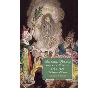 Angela Wright Britain, France and the Gothic, 1764-1820 (Tascabile)