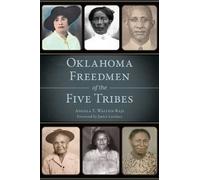 Angela Y Walton-Raji Oklahoma Freedmen of the Five Tribes (Tascabile)
