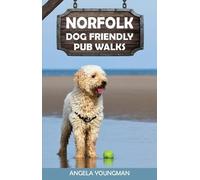 Angela Youngman Norfolk Dog Friendly Pub Walks (Tascabile)