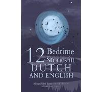 Angela Yuriko Smith Doodles & Safar 12 Dutch Bedtime Stories for Kid (Tascabile)