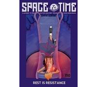 Angela Yuriko Smith Space & Time - 150 (Tascabile) Space and Time Magazine