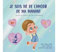 Ángela Zamora Saiz Laura Cadenas Zam Je suis né de l'amour de ma ma (Tascabile)