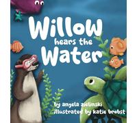 Angela Zielinski Willow Hears the Water (Copertina rigida)