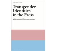 Angela Zottola Transgender Identities in the Press (Tascabile)