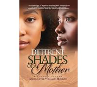 Angelavette Williams-Hawkins Different Shades of a Mother (Tascabile)