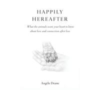 Angèle Deane Happily Here After (Tascabile)