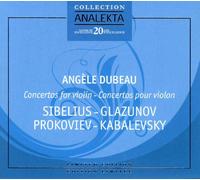 ANGELE DUBEAU Violinkonzerte (CD)