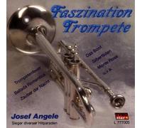 Angele,Josef - Faszination Trompete