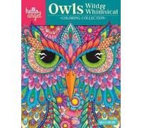 Angelea Van Dam Hello Angel Owls Wild & Whimsical Coloring Collectio (Tascabile)
